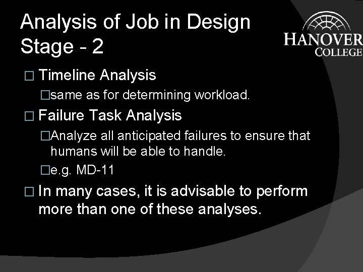 Analysis of Job in Design Stage - 2 � Timeline Analysis �same as for Analysis of Job in Design Stage - 2 � Timeline Analysis �same as for