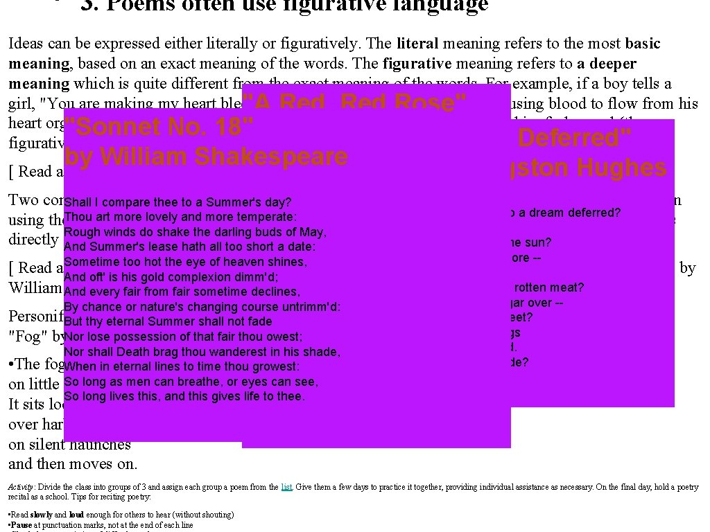 • 3. Poems often use figurative language Ideas can be expressed either literally • 3. Poems often use figurative language Ideas can be expressed either literally