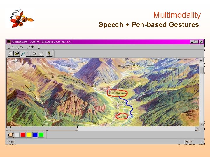 Multimodality Speech + Pen-based Gestures Multimodality Speech + Pen-based Gestures