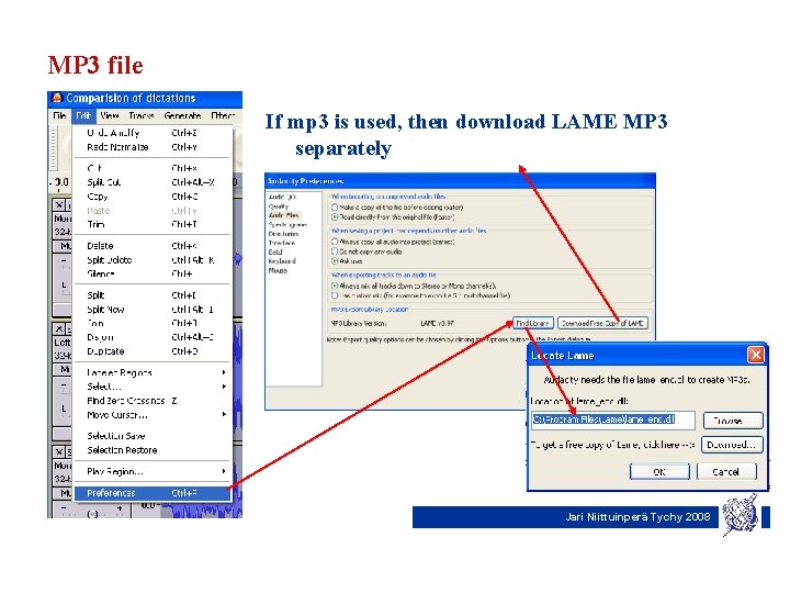 MP 3 file If mp 3 is used, then download LAME MP 3 separately