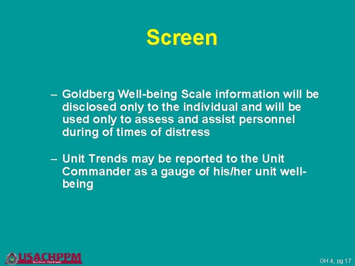 Screen – Goldberg Well-being Scale information will be disclosed only to the individual and