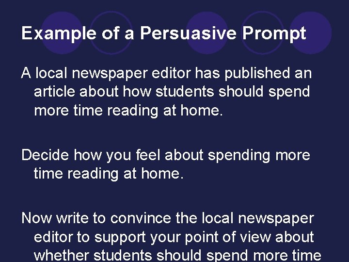 Example of a Persuasive Prompt A local newspaper editor has published an article about