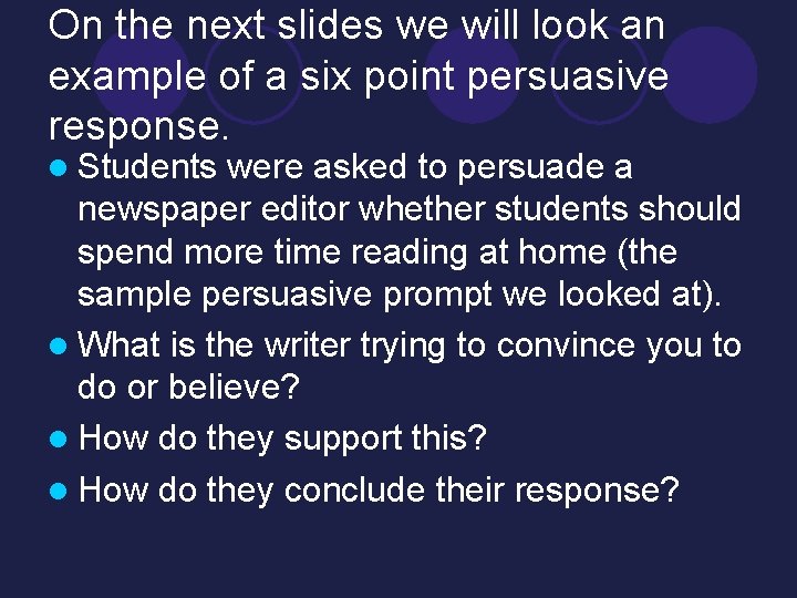 On the next slides we will look an example of a six point persuasive