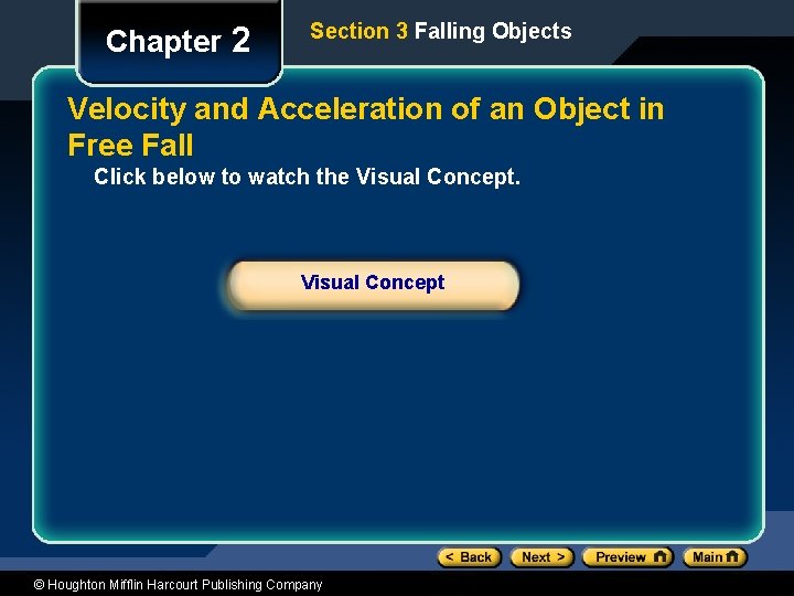 Chapter 2 Section 3 Falling Objects Velocity and Acceleration of an Object in Free