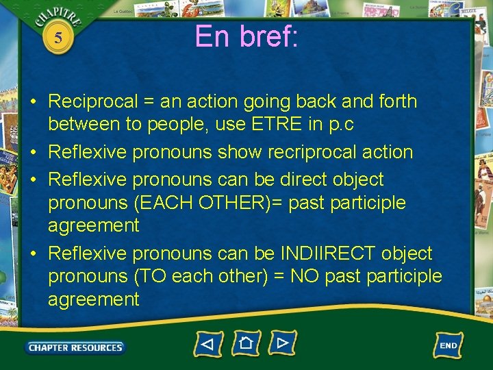 5 En bref: • Reciprocal = an action going back and forth between to