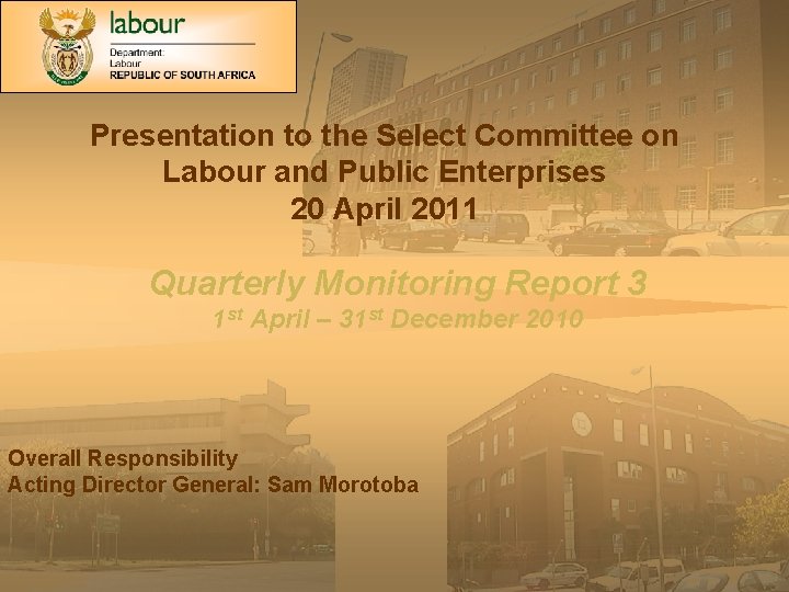 Presentation to the Select Committee on Labour and