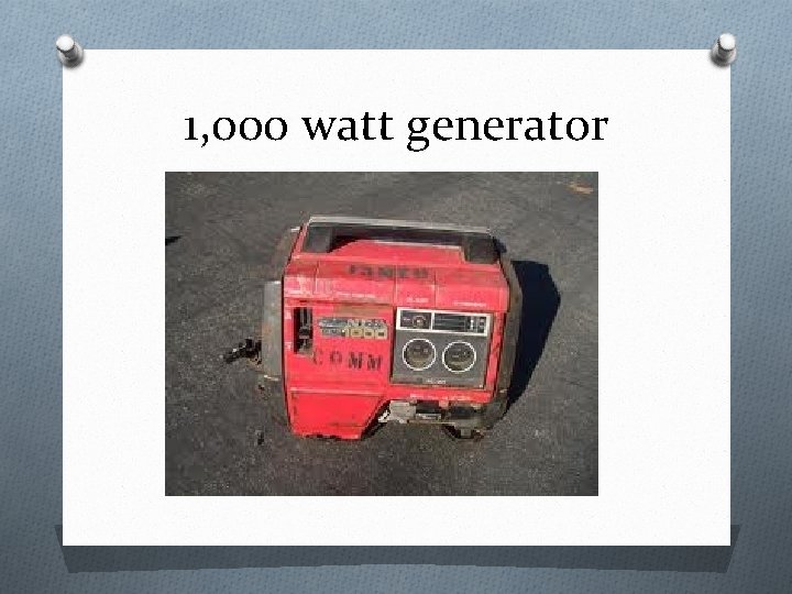1, 000 watt generator 