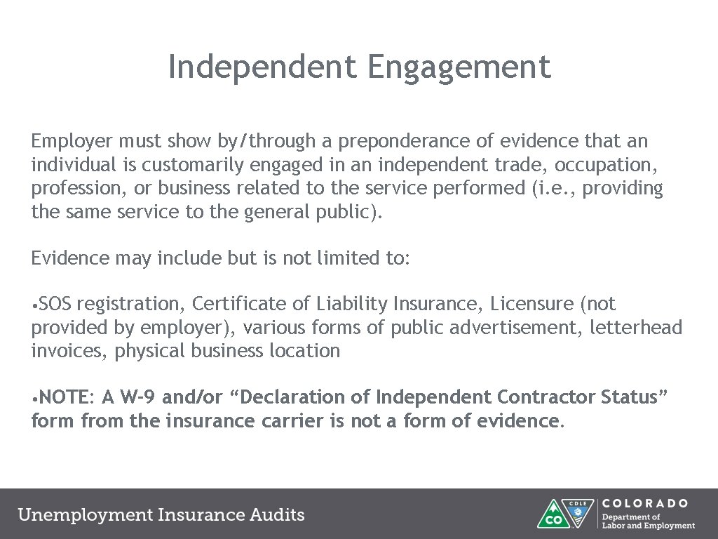 Independent Engagement Employer must show by/through a preponderance of evidence that an individual is Independent Engagement Employer must show by/through a preponderance of evidence that an individual is