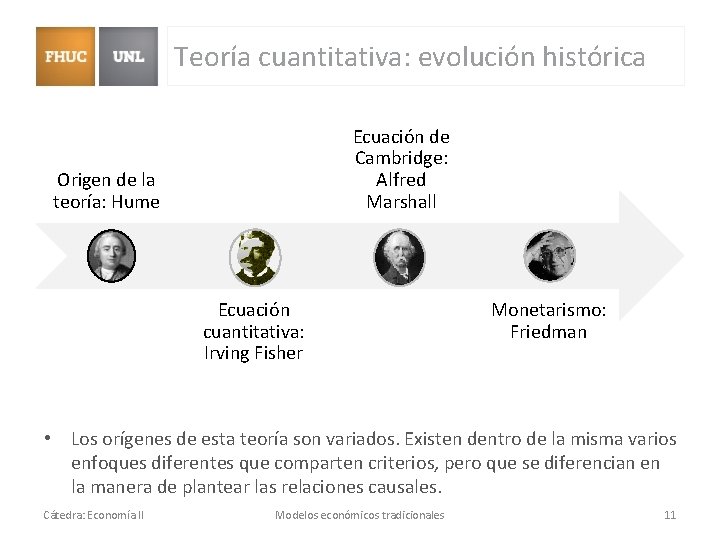 Teoría cuantitativa: evolución histórica Ecuación de Cambridge: Alfred Marshall Origen de la teoría: Hume Teoría cuantitativa: evolución histórica Ecuación de Cambridge: Alfred Marshall Origen de la teoría: Hume