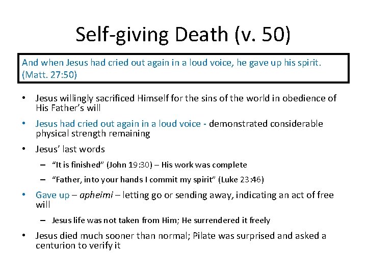 Self-giving Death (v. 50) And when Jesus had cried out again in a loud Self-giving Death (v. 50) And when Jesus had cried out again in a loud