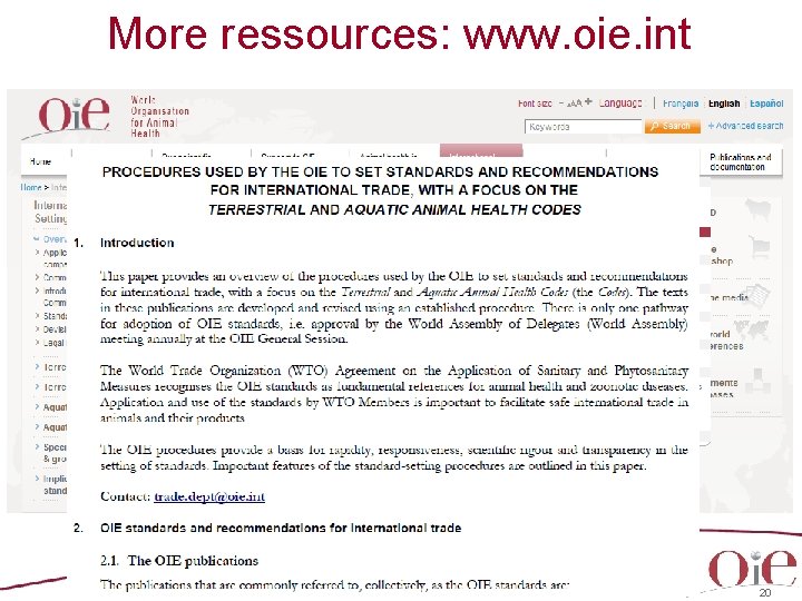 More ressources: www. oie. int 20 