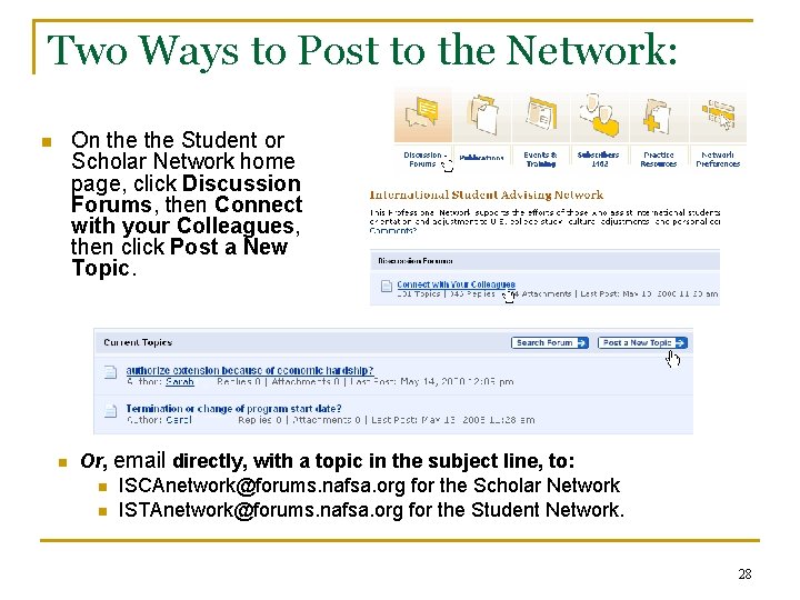 Two Ways to Post to the Network: On the Student or Scholar Network home