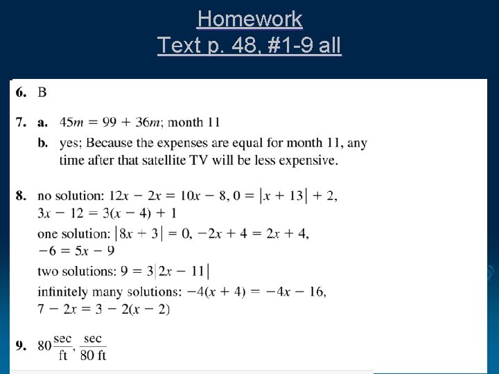 Homework Text p. 48, #1 -9 all 