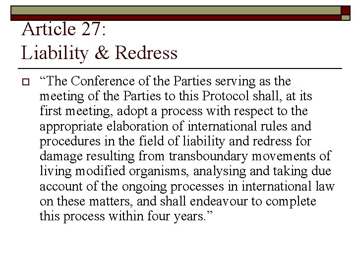 Bio Safety Protocol Article 27 Scenarios of Liability
