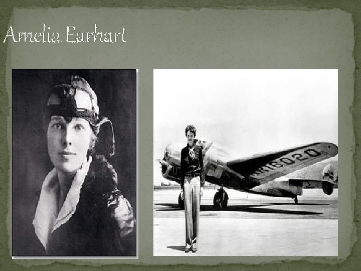 Amelia Earhart 