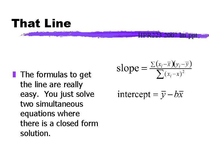 That Line HPR 223 2007 lm. ppt z The formulas to get the line