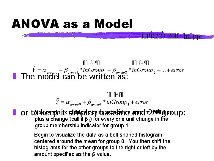 ANOVA as a Model HPR 223 2007 lm. ppt z The model can be
