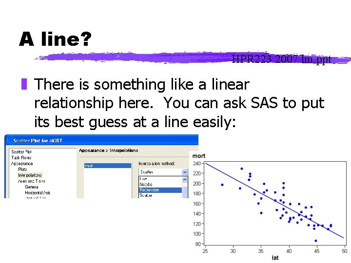 A line? HPR 223 2007 lm. ppt z There is something like a linear