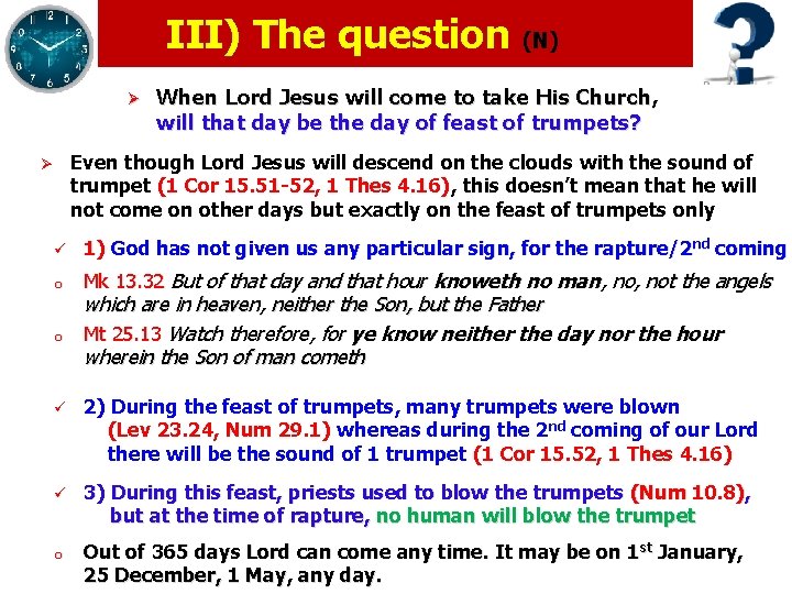 III) The question Ø (N) When Lord Jesus will come to take His Church,