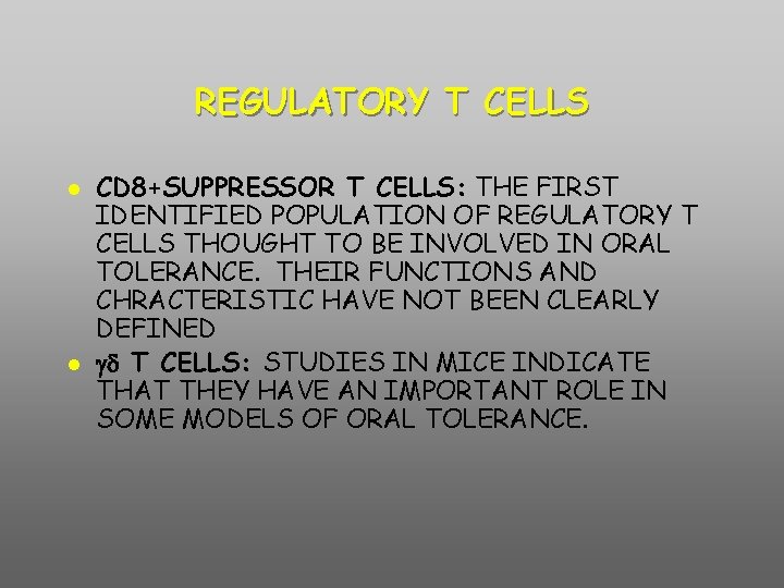 REGULATORY T CELLS CD 8+SUPPRESSOR T CELLS: THE FIRST IDENTIFIED POPULATION OF REGULATORY T