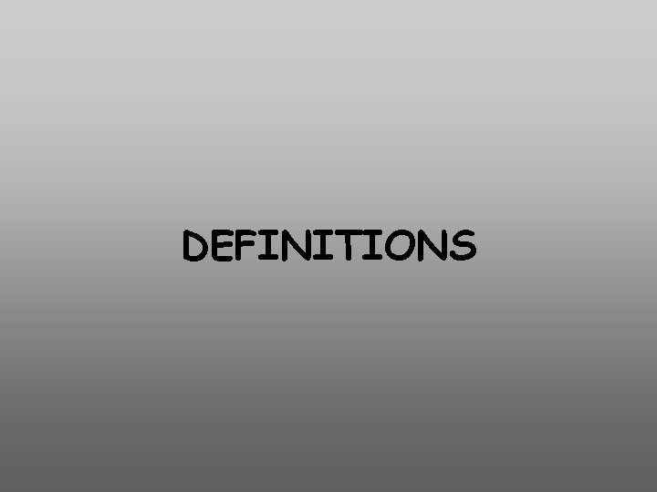 DEFINITIONS 