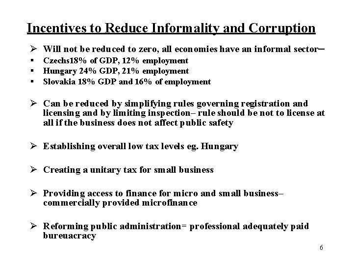 The Informal Economy and Corruption Ira Lieberman September