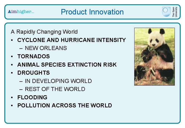 Product Innovation A Rapidly Changing World • CYCLONE AND HURRICANE INTENSITY – NEW ORLEANS