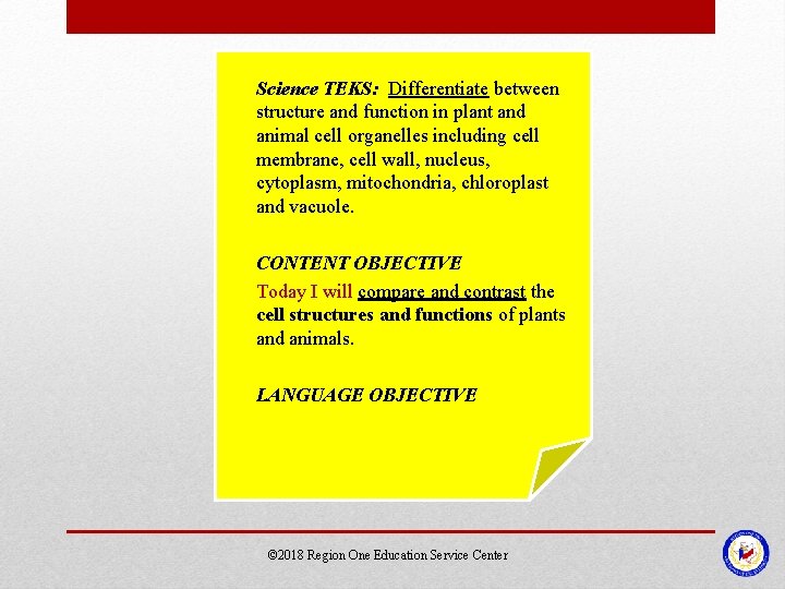 Science TEKS: Differentiate between structure and function in plant and animal cell organelles including