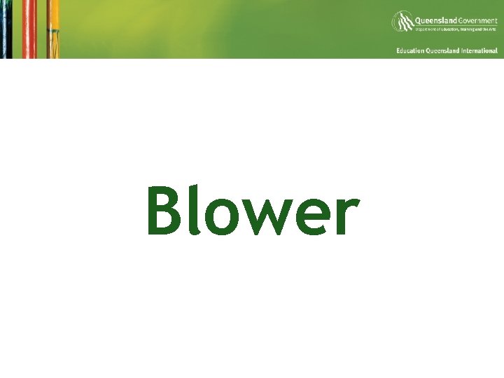 Blower 