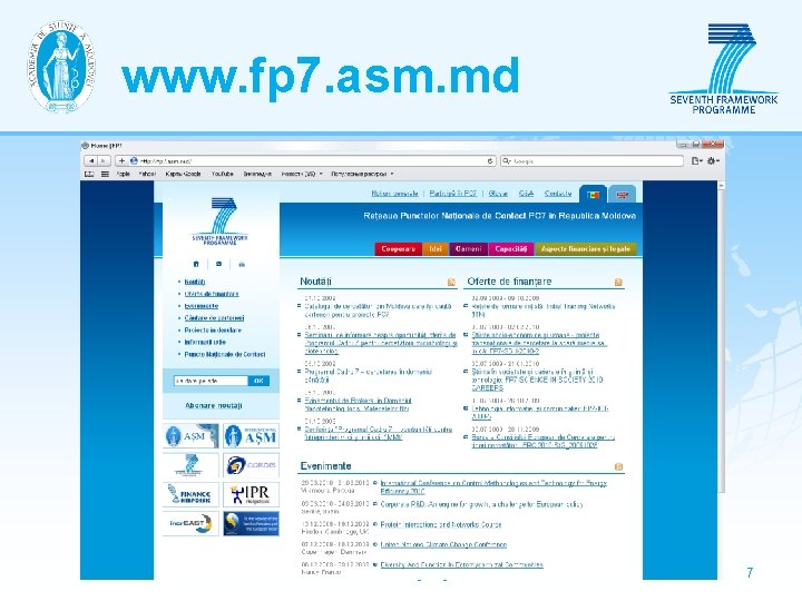 www. fp 7. asm. md 2009 (c) Academia de Ştiinţe a Moldovei 7 
