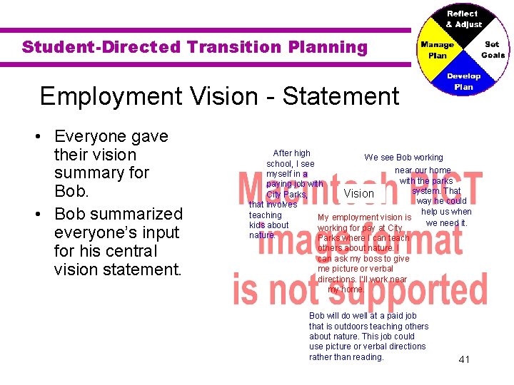 Student-Directed Transition Planning Employment Vision - Statement • Everyone gave their vision summary for