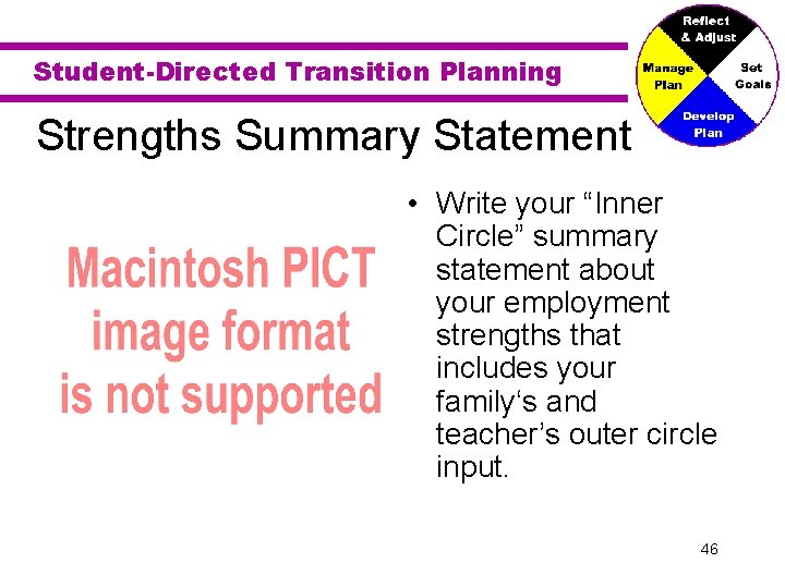 Student-Directed Transition Planning Strengths Summary Statement • Write your “Inner Circle” summary statement about
