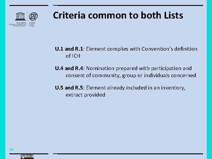 Criteria common to both Lists U. 1 and R. 1: Element complies with Convention’s