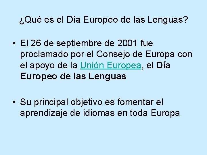 ¿Qué es el Día Europeo de las Lenguas? • El 26 de septiembre de