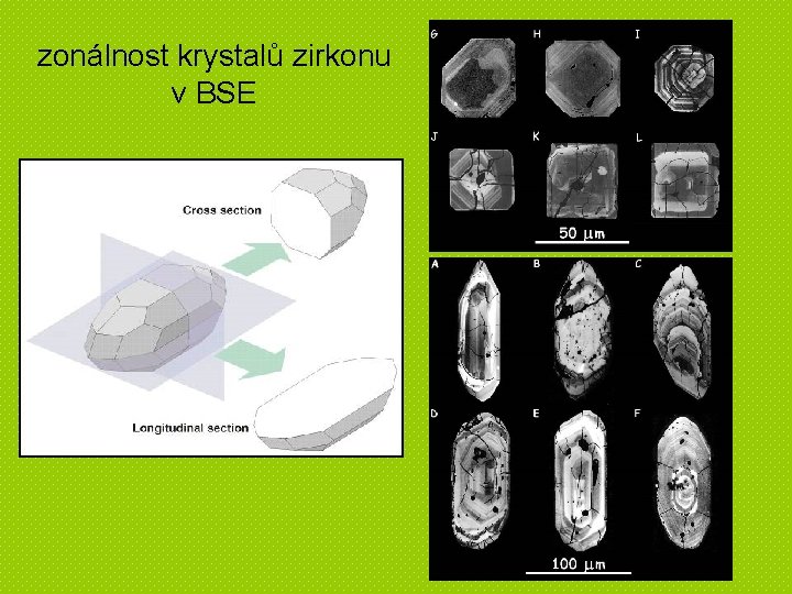 zonálnost krystalů zirkonu v BSE 