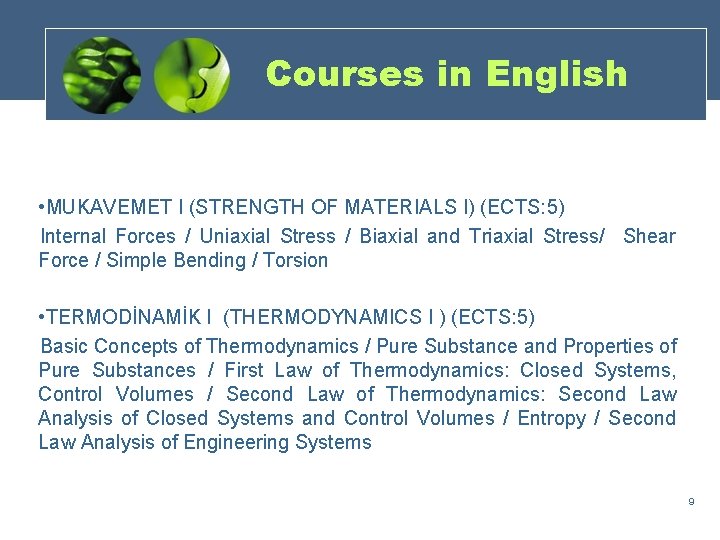 Courses in English • MUKAVEMET I (STRENGTH OF MATERIALS I) (ECTS: 5) Internal Forces