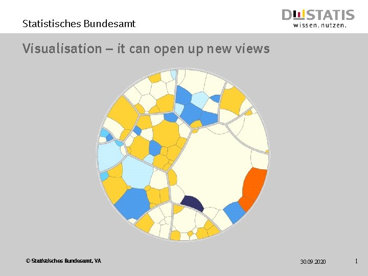 Statistisches Bundesamt Visualisation – it can open up new views © Statistisches Bundesamt, VA