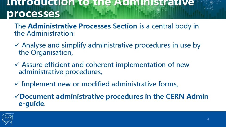 Introduction to the Administrative processes The Administrative Processes Section is a central body in Introduction to the Administrative processes The Administrative Processes Section is a central body in