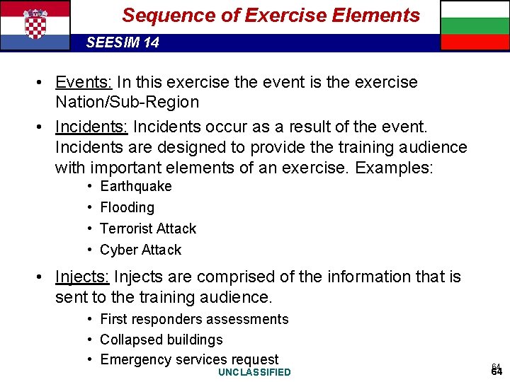 Sequence of Exercise Elements SEESIM 14 • Events: In this exercise the event is