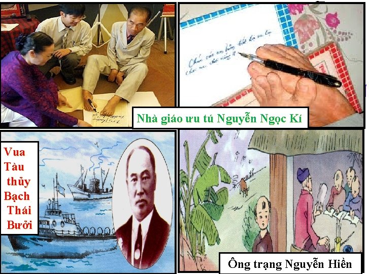 Nhà giáo ưu tú Nguyễn Ngọc Kí Vua Tàu thủy Bạch Thái Bưởi Ông