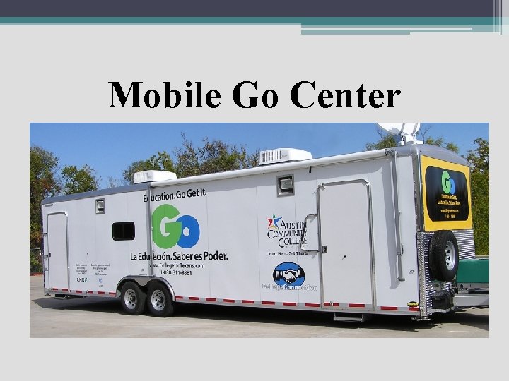 Mobile Go Center 