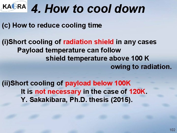 4. How to cool down (c) How to reduce cooling time (i)Short cooling of