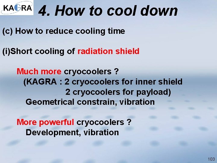 4. How to cool down (c) How to reduce cooling time (i)Short cooling of