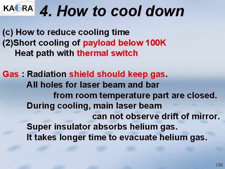 4. How to cool down (c) How to reduce cooling time (2)Short cooling of