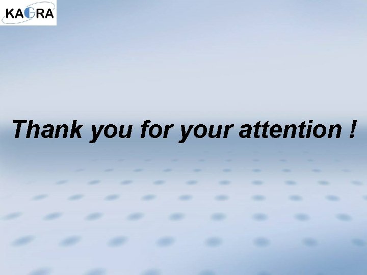 Thank you for your attention ! 