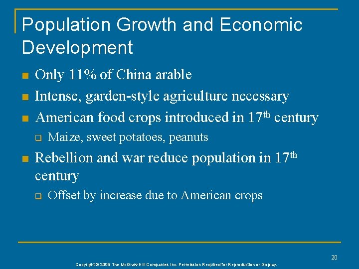 Population Growth and Economic Development n n n Only 11% of China arable Intense,