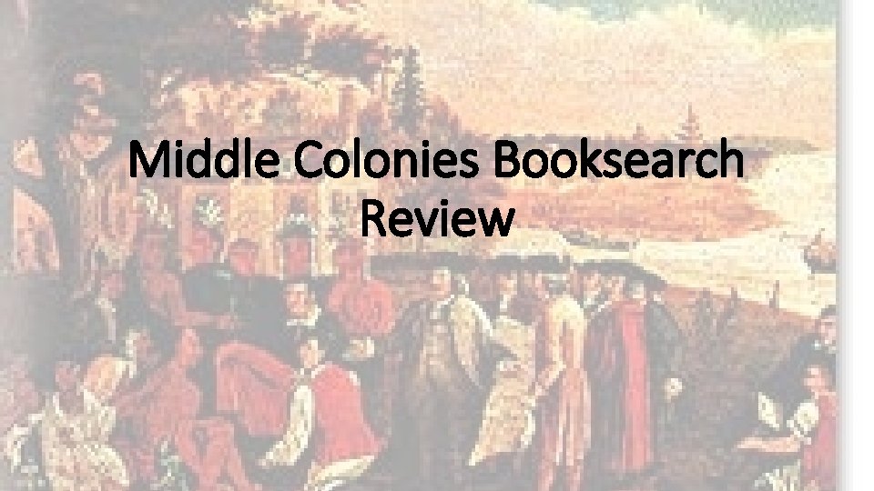 Middle Colonies Booksearch Review 