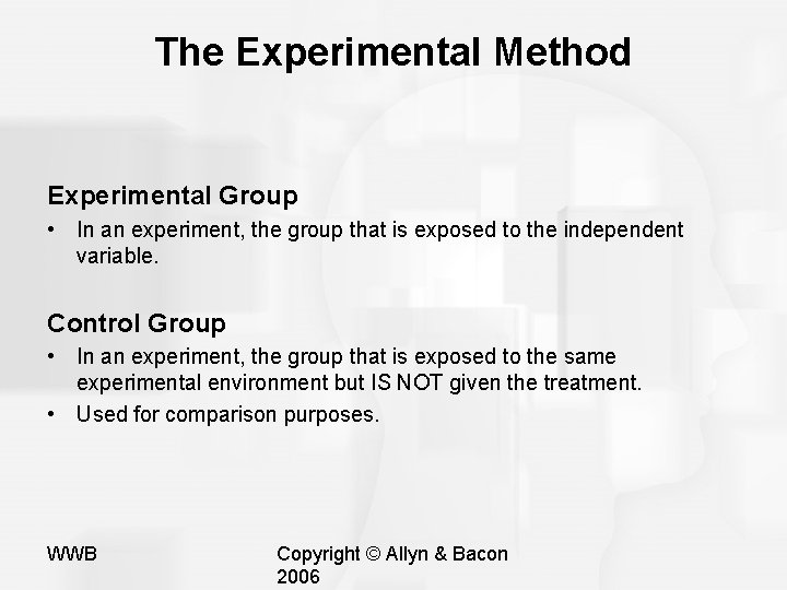 The Experimental Method Experimental Group • In an experiment, the group that is exposed The Experimental Method Experimental Group • In an experiment, the group that is exposed