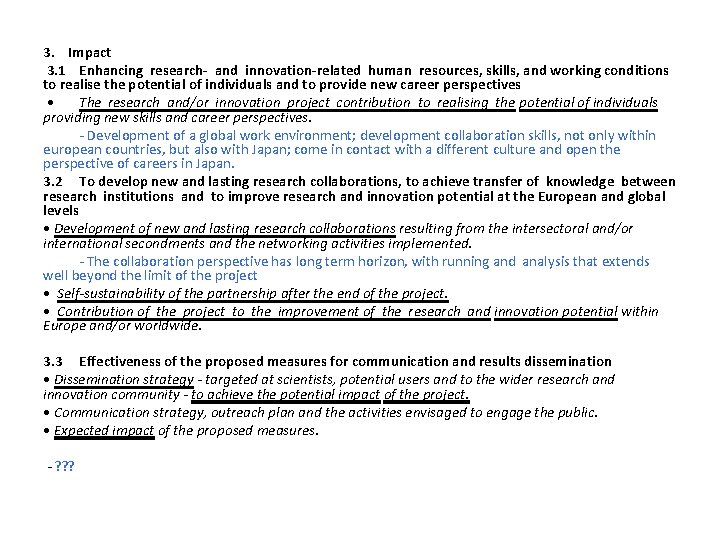 3. Impact 3. 1 Enhancing research- and innovation-related human resources, skills, and working conditions