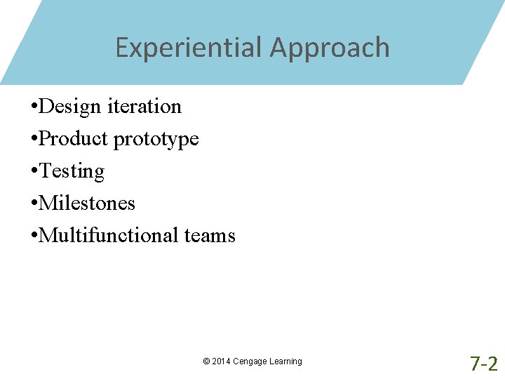 Experiential Approach • Design iteration • Product prototype • Testing • Milestones • Multifunctional Experiential Approach • Design iteration • Product prototype • Testing • Milestones • Multifunctional